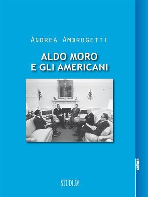 cover image of Aldo Moro e gli americani